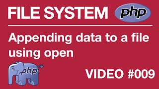PHP  FILE SYSTEM  BEGINNER  Appending to File 009  Tips from a Self Taught Developer [upl. by Birch762]