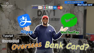 Connecting Foreign Credit Cards To Wechat Pay And Alipay A Stepbystep Guide 💴💱💳 [upl. by Aenad]