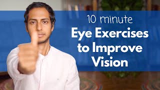 10 Minute Eye Exercises to Improve Eyesight  आँखों का नंबर कम करने के लिए व्यायाम [upl. by Seira915]