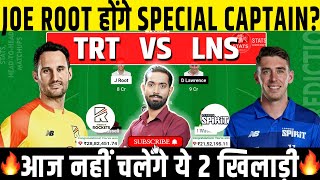 TRT vs LNS Dream11 TRT vs LNS Dream11 Prediction Trent Rockets vs London Spirit Dream11 Prediction [upl. by Belva]