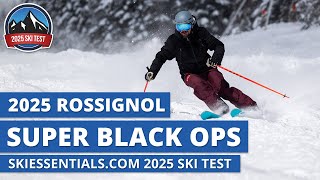 2025 Rossignol Super Blackops  SkiEssentialscom Ski Test Review [upl. by Nahsab]