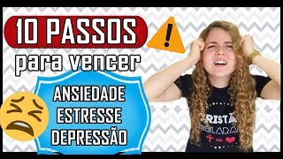 ANSIEDADE  ESTRESSE  CRISE  DEPRESSÃO  COMO VENCER [upl. by Redliw463]