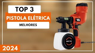 Top 3 Melhores Pistola de Pintura Elétrica Custo Benefício Para Comprar em 2024 [upl. by Pliam]