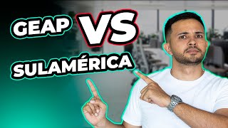 GEAP x SULAMÉRICA  Qual o melhor plano [upl. by Buyers]