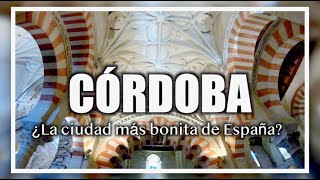 CÓRDOBA  Qué ver y hacer en Córdoba 🕌 [upl. by Ditmore]