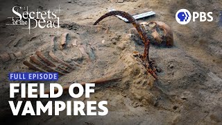 The Grave of a Woman Buried as a Vampire  Secrets of the Dead  Full Episode  PBS [upl. by Spiegleman216]