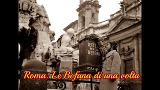 Roma La Befana di una Volta [upl. by Solrak500]