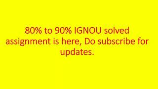 IGNOU BHDF 101 SOLVED ASSIGNMENT JAN 18 [upl. by Eilojne]