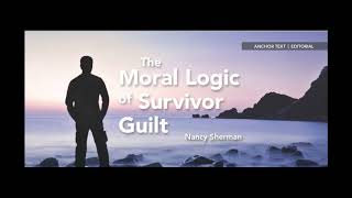 The Moral Logic of Survivor Guilt Audio [upl. by Lathe]