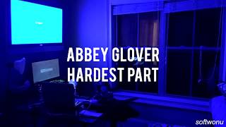 Abbey Glover  Hardest Part  traducción al español [upl. by Dahraf]