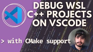 Debugging WSL C  CMake Projects on VSCode [upl. by Attesoj]