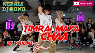 Timrai maya chaa new nepali dj remix 2024 dancing nepali dj song remix by dj v lione indarpur [upl. by Ariayek672]