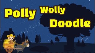 Polly wolly doodle  Comptine en anglais avec paroles pour enfants et bébés [upl. by Carly174]