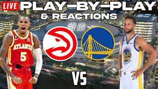 Atlanta Hawks vs Golden State Warriors  Live PlayByPlay amp Reactions [upl. by Mateo]