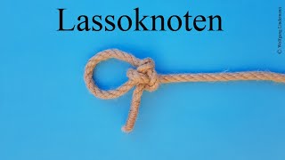 Lassoknoten Lasso Knot [upl. by Carter]