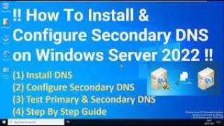 FreeWindowsServer2022 Lession13 Configure Secondary Zone in Windows Server 2022 [upl. by Sualkcin936]