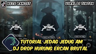 Tutorial Jedag Jedug Alight Motion DJ Drop Hurung Ercan Brutal [upl. by Stroup]