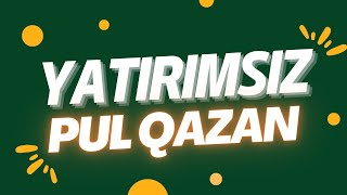 GÜNDƏLİK 5 AZN PASSİV GƏLİR QAZANA BİLƏRSİZ  İnternetdən pul qazanmaq [upl. by Anelrats]