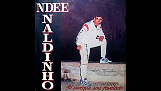 Ndee Naldinho  Rap Marcante [upl. by Anema609]