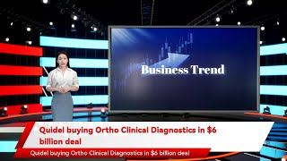 Quidel buying Ortho Clinical Diagnostics in 6 billion deal [upl. by Ellynn]