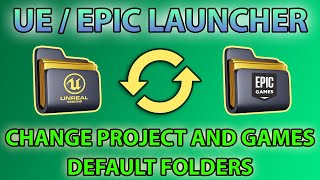 UnrealEpic Launcher change PROJECTS and GAMES default folders [upl. by Adnov]