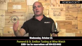 Bordeaux Appellation Series Pomerol amp St Emilion Tasting at Wine Watch [upl. by Ecylla]