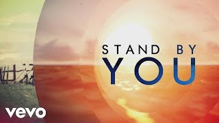 Rachel Platten  Stand By You lyric [upl. by Trocki]