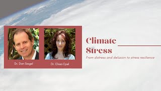 Climate Stress From Distress and Delusion to Stress Resilience [upl. by Autum]