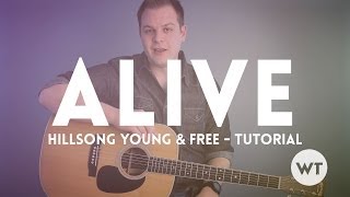 Alive  Hillsong Young amp Free  Tutorial [upl. by Almund]