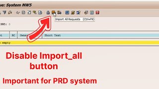 Disable ImportAll button in PRD SAP ABAP System  important for PRD system in SAP TiwariTechTV [upl. by Lleral]