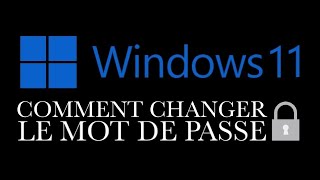 Comment changer le mot de passe de Windows 11 [upl. by Loyce662]