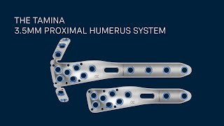 TAMINA 35mm Proximal Humerus System [upl. by Latona]