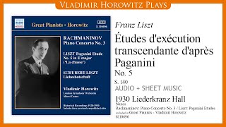 Liszt Études dexécution transcendante daprès Paganini No 5 quotLa Chassequot S 140 Horowitz 1930 [upl. by Ardaed]