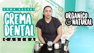 Crema Dental Casera 🦷️🪥  Recomendada y Probada por Dentista  Receta [upl. by Ettegroeg]