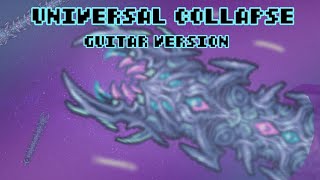 「Universal Collapse Remix」Guitar Version [upl. by Rivers124]