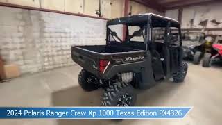 2024 Polaris Ranger Crew Xp 1000 Texas Edition PX4326 [upl. by Anirod]