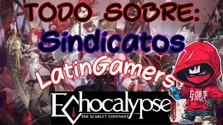 Echocalypse Scarlet Covenant  Sindicatos  LatinGamers  Juegos Nuevo [upl. by Beane]