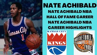 NATE ARCHIBALD NBA HALL OF FAME CAREER NATE ARCHIBALD NBA CAREER HIGHLIGHTS [upl. by Aicelf466]