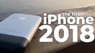 Using the first iPhone in 2018  Review [upl. by Modern]