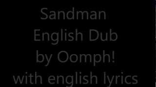 Sandman English dub by Oomph with lyrics [upl. by Kaleena455]