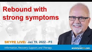 Rebound With Strong Symptoms  A SKYPE Live caller discusses his rebound and symptoms with Jim Folk [upl. by Esiled693]