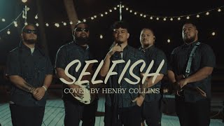 Henry Collins  Selfish Official Music Video [upl. by Ahsiken]