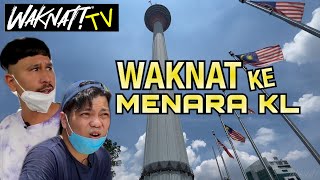 WAKNAT KE MENARA KL [upl. by Penoyer]