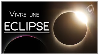 🔅 VIVRE UNE ÉCLIPSE TOTALE DE SOLEIL [upl. by Ebocaj938]