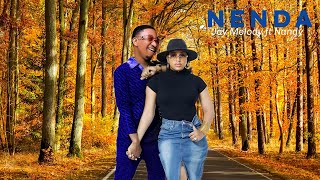 Jay Melody  ft  Nandy  NENDA Official Music Video [upl. by Craggy]