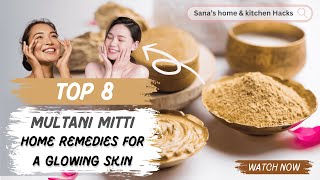 8 DIY Multani Mitti Fullars Earth Natural Remedies Home remedies  Face Pack  Glowing Skin Tips [upl. by Skees]