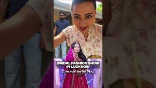 Bridal Fashion Show In Lucknow tejasswiprakash413 Youtube shorts [upl. by Nitsyrc578]