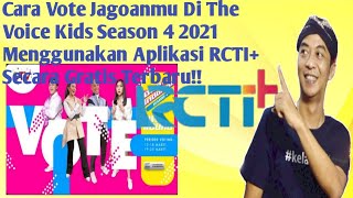 Cara Vote Jagoanmu Di The Voice Kids Season 4 menggunakan Aplikasi RCTI  cara Vote TVKI 2021 [upl. by Kenay]