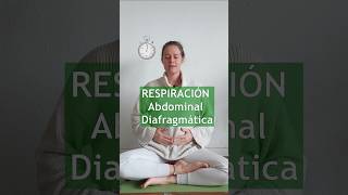 RESPIRACIÃ“N ABDOMINAL O DIAFRAGMÃTICA pranayama respiracionconsciente [upl. by Sidonia183]