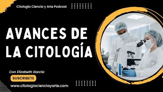 Avances en Citología Ep 62 [upl. by Letsyrc]